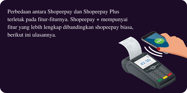 Perbedaan Shopeepay dan Shopeepay Plus
