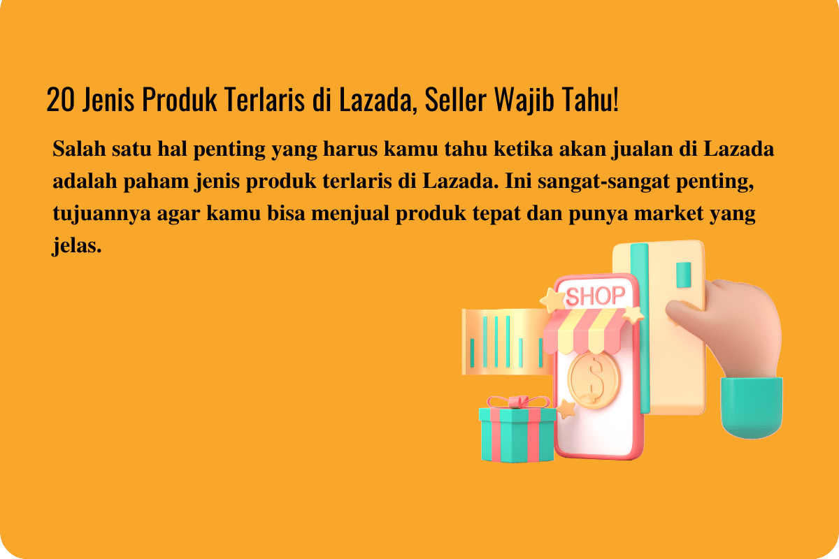 20 Jenis Produk Terlaris di Lazada, Seller Wajib Tahu!