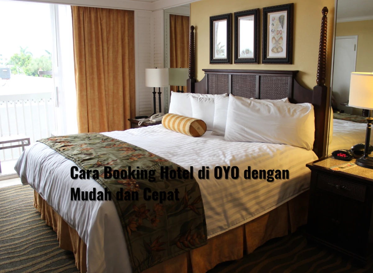 Cara Booking Hotel di OYO dengan Mudah dan Cepat