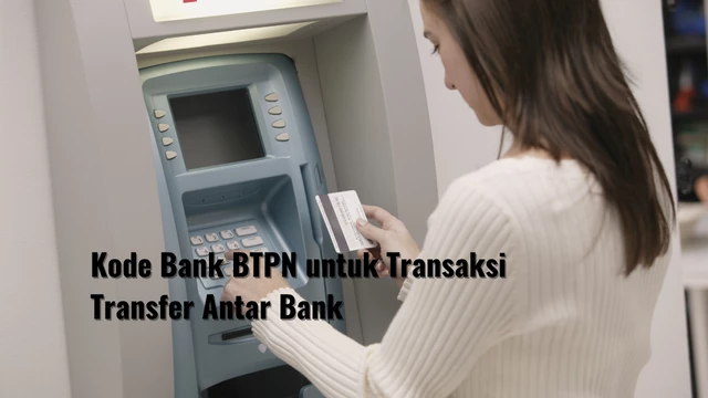 Kode Bank BTPN untuk Transaksi Transfer Antar Bank