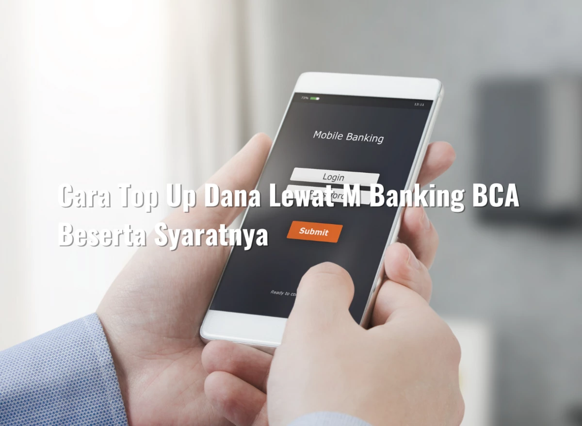 Cara Top Up Dana Lewat M Banking BCA Beserta Syaratnya