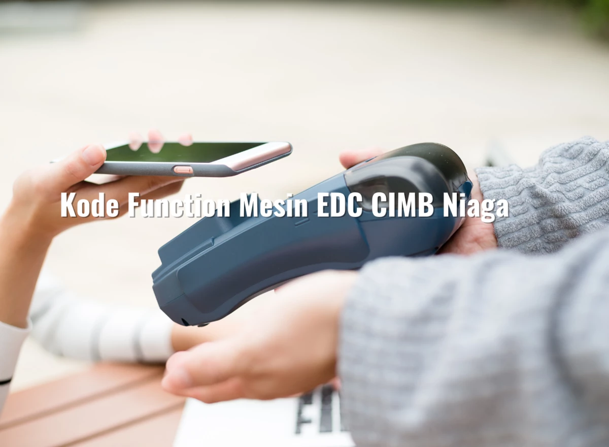 Kode Function Mesin EDC CIMB Niaga