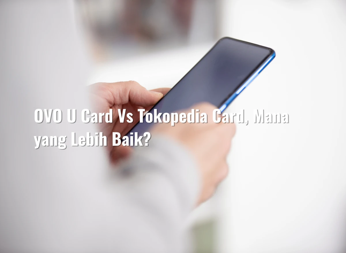 OVO U Card Vs Tokopedia Card
