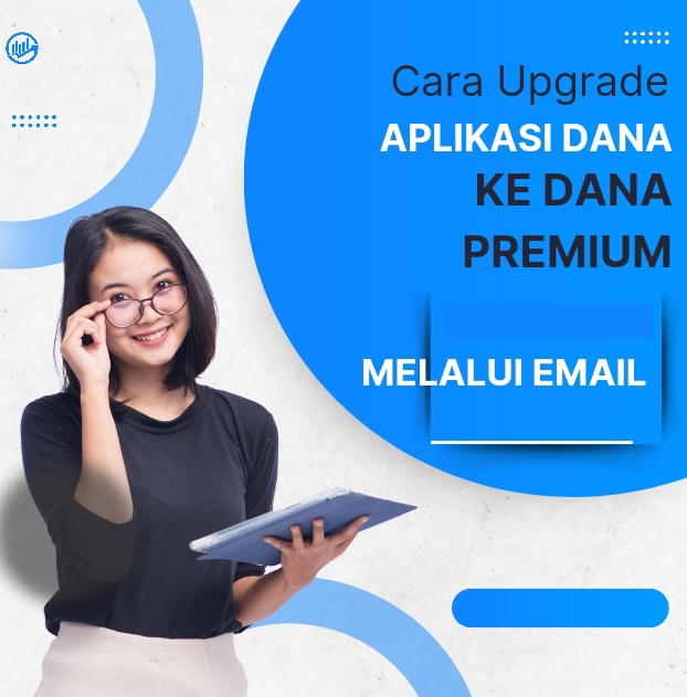 Cara Upgrade Dana Premium Lewat Email