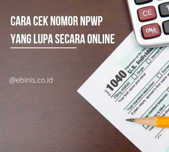 Cara Cek Nomor NPWP yang Lupa Secara Online